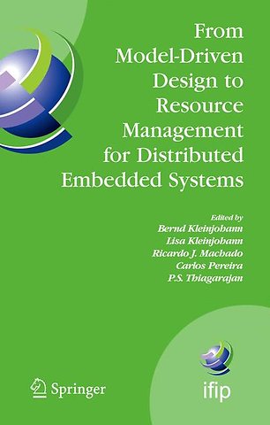 From Model-Driven Design to Resource Management for Distributed Embedded Systems