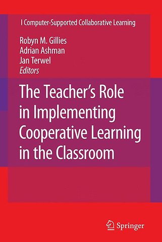 The Teacher's Role in Implementing Cooperative Learning in the Classroom