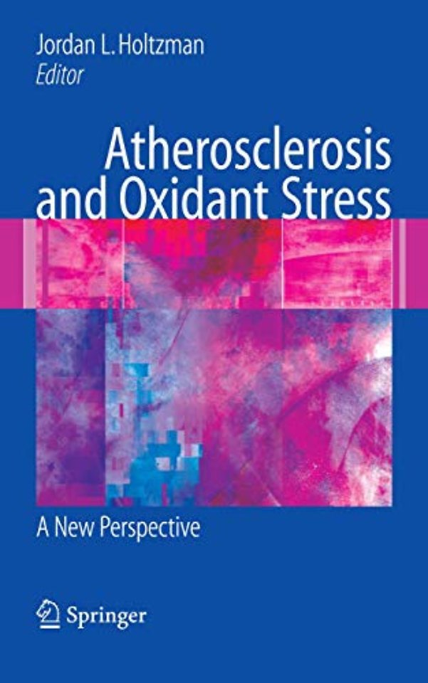 Atherosclerosis and Oxidant Stress: A New Perspective