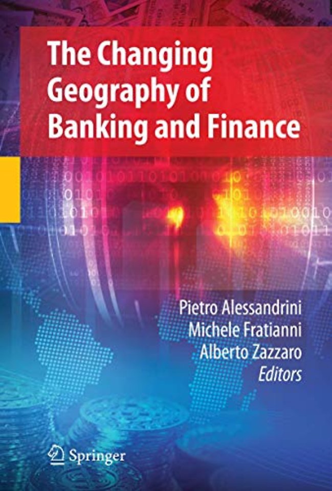 The Changing Geography of Banking and Finance