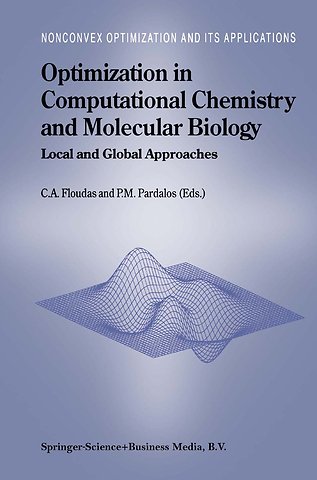 Optimization in Computational Chemistry and Molecular Biology