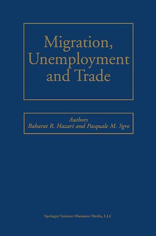 Migration, Unemployment and Trade