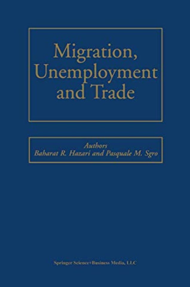 Migration, Unemployment and Trade