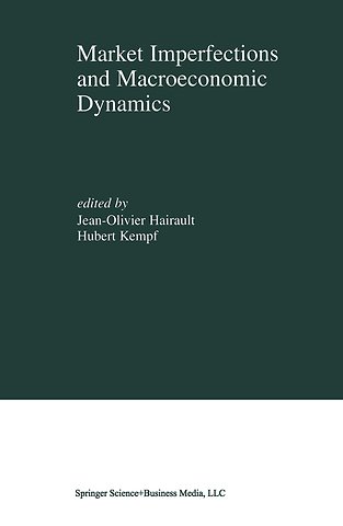 Market Imperfections and Macroeconomic Dynamics
