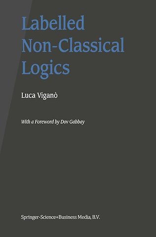 Labelled Non-Classical Logics
