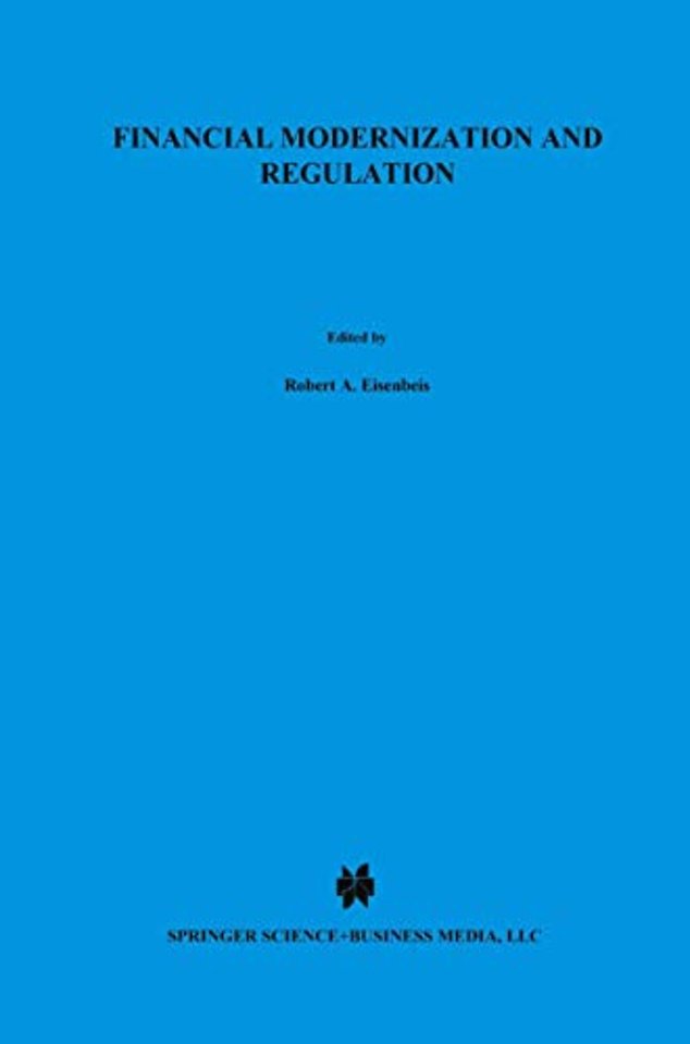 Financial Modernization and Regulation