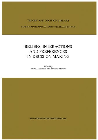 Beliefs, Interactions and Preferences