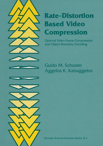 Rate-Distortion Based Video Compression