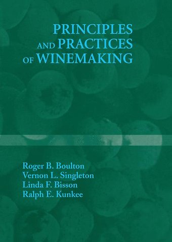 Principles and Practices of Winemaking