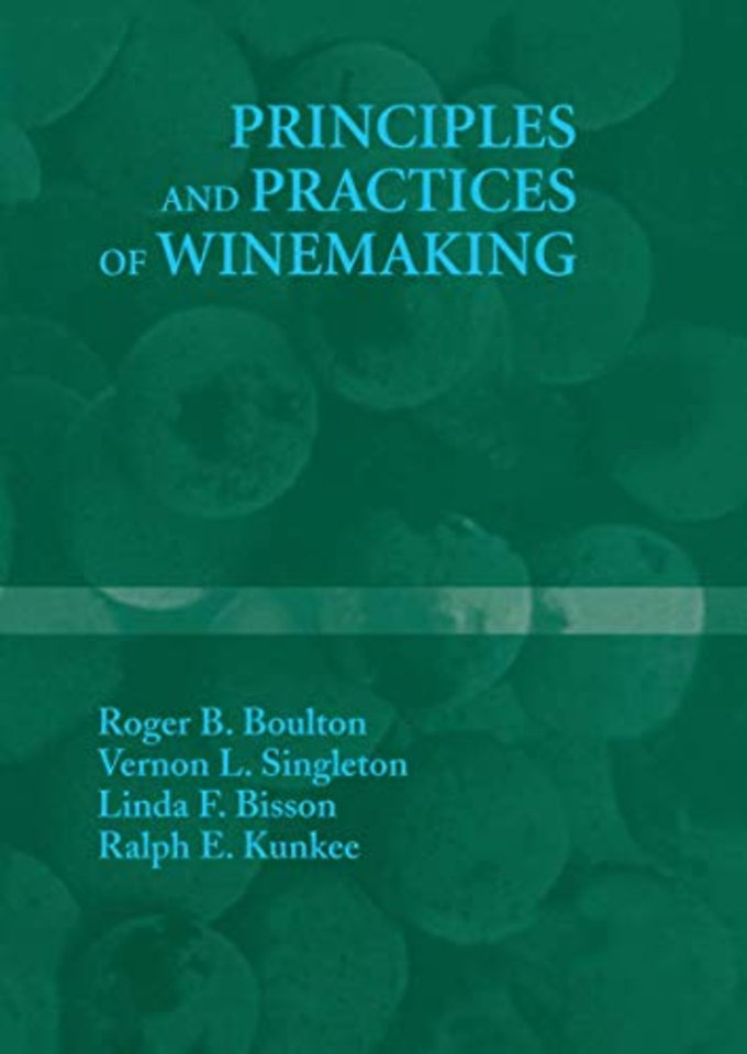 Principles and Practices of Winemaking