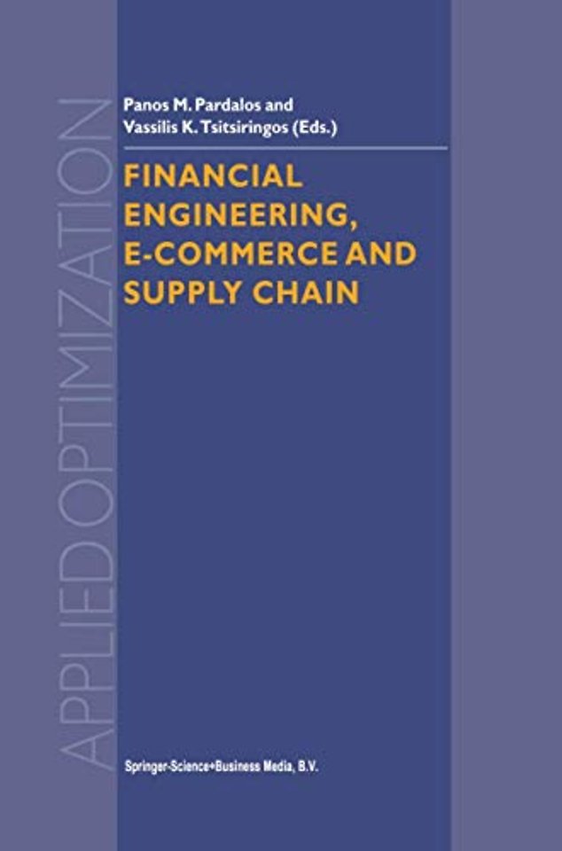 Financial Engineering, E-commerce and Supply Chain