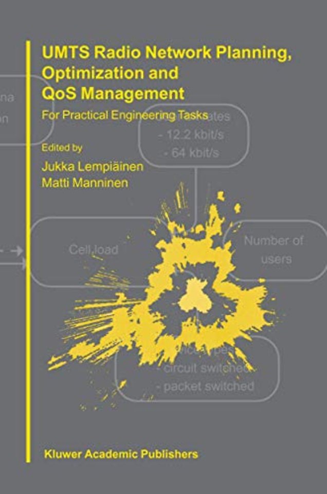 UMTS Radio Network Planning, Optimization and QOS Management