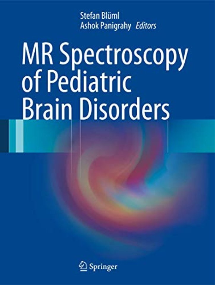 MR Spectroscopy of Pediatric Brain Disorders