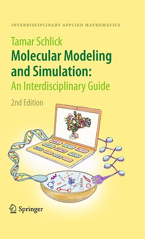 Molecular Modeling and Simulation: An Interdisciplinary Guide