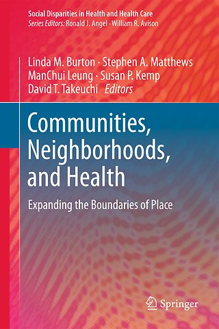 Communities, Neighborhoods, and Health