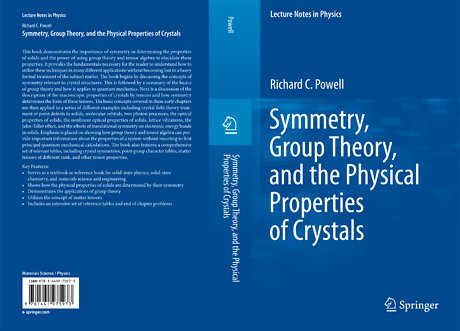 Symmetry, Group Theory, and the Physical Properties of Crystals