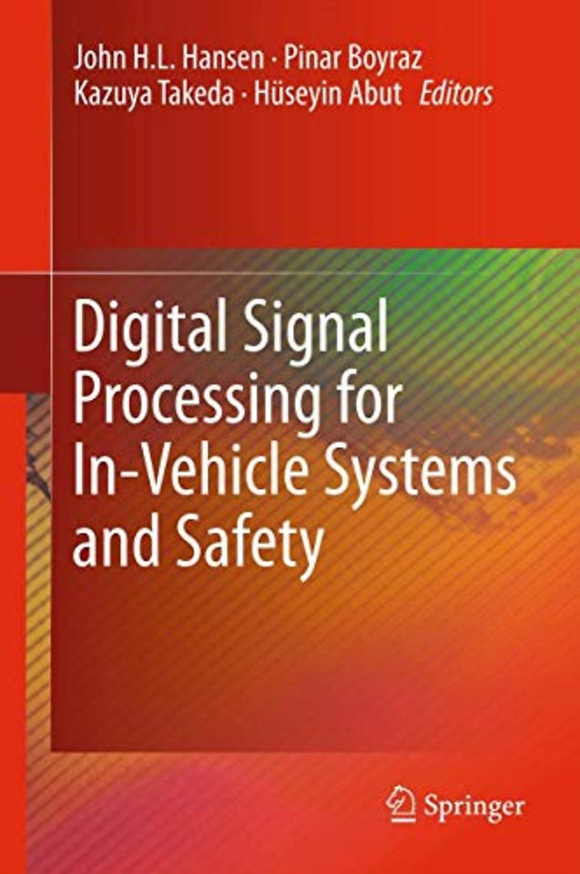 Digital Signal Processing for In-Vehicle Systems and Safety