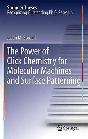 The Power of Click Chemistry for Molecular Machines and Surface Patterning