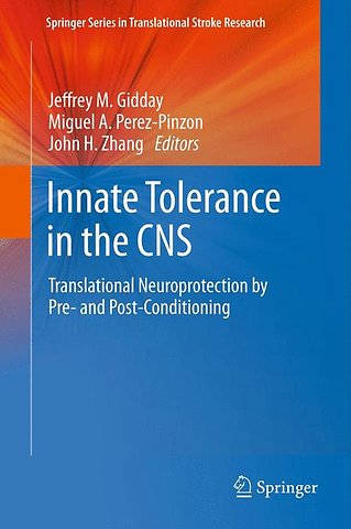 Innate Tolerance in the CNS