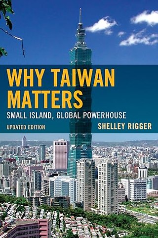 Why Taiwan Matters