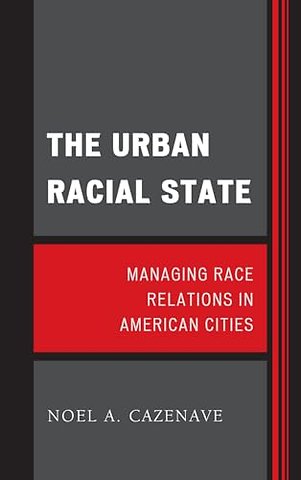 The Urban Racial State