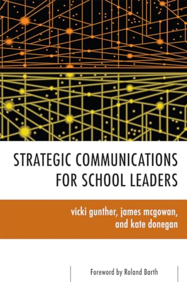 Strategic Communications for School Leaders