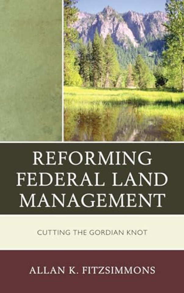 Reforming Federal Land Management
