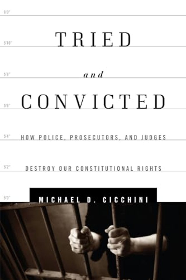 Tried and Convicted