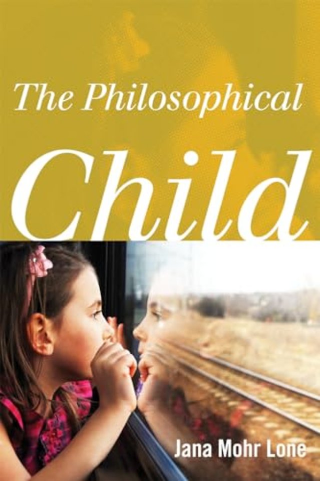 The Philosophical Child