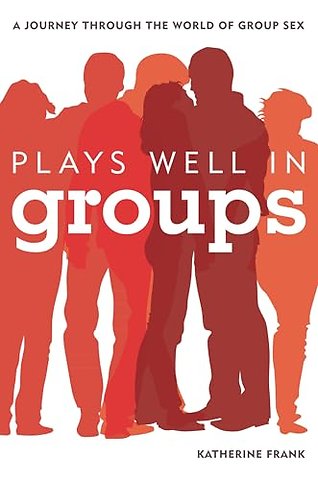 Plays Well in Groups
