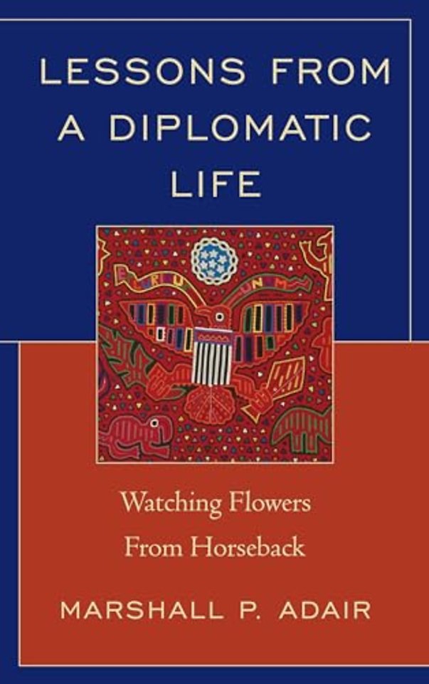 Lessons from a Diplomatic Life