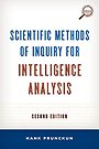Scientific Methods of Inquiry for Intelligence Analysis