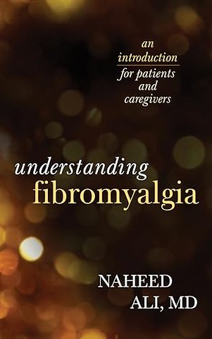 Understanding Fibromyalgia