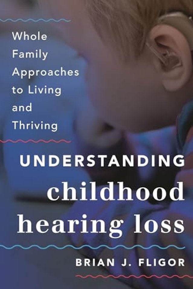 Understanding Childhood Hearing Loss