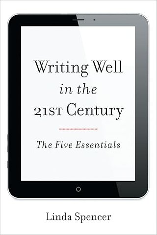 Writing Well in the 21st Century