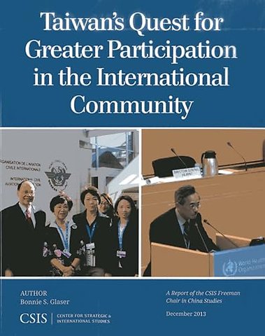 Taiwan's Quest for Greater Participation in the International Community