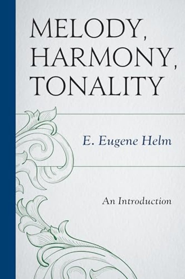 Melody, Harmony, Tonality