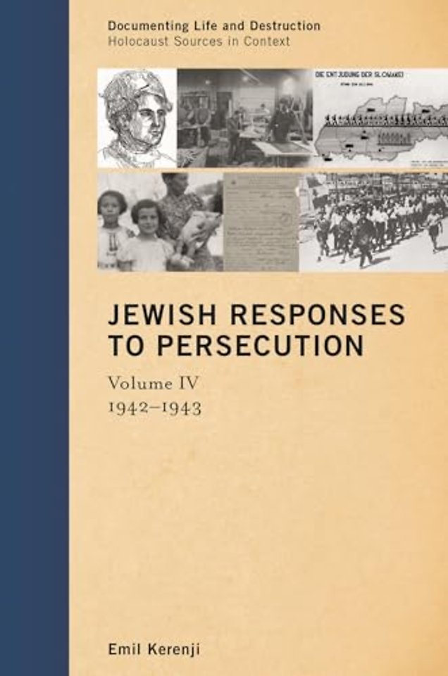 Jewish Responses to Persecution: 1942–1943