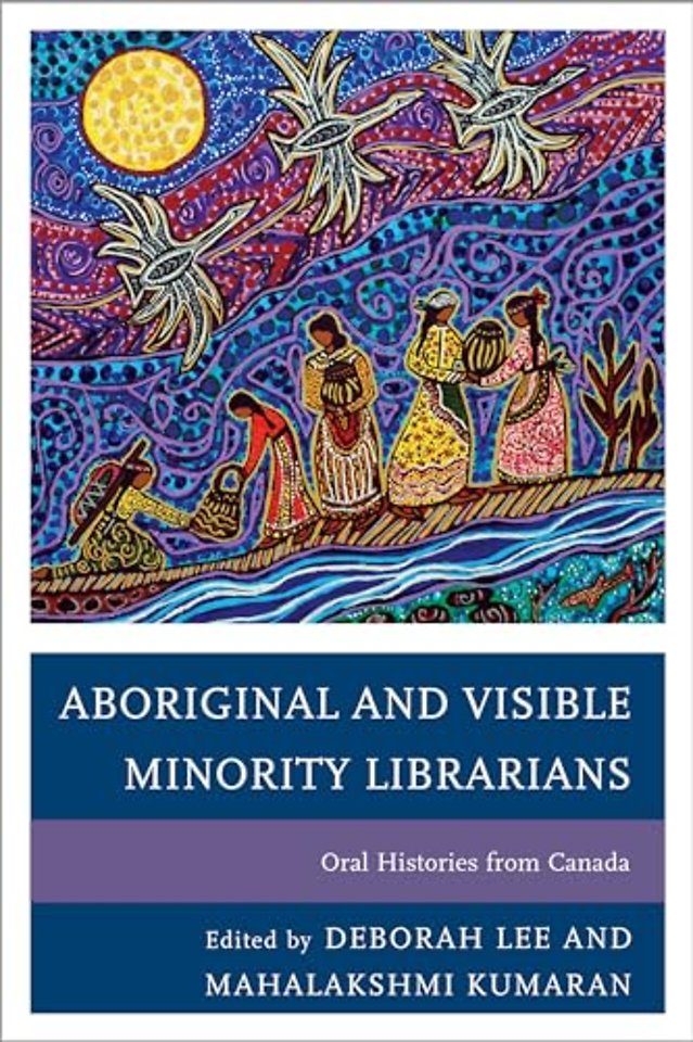 Aboriginal and Visible Minority Librarians