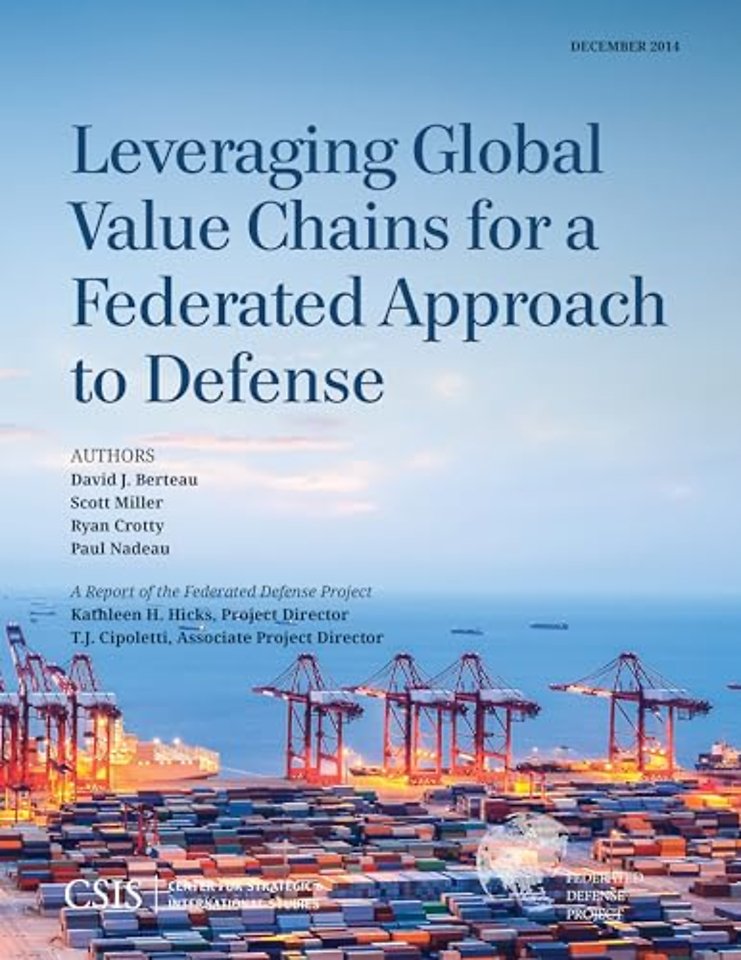 Leveraging Global Value Chains for a Federated Approach to Defense