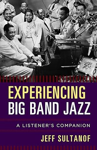 Experiencing Big Band Jazz