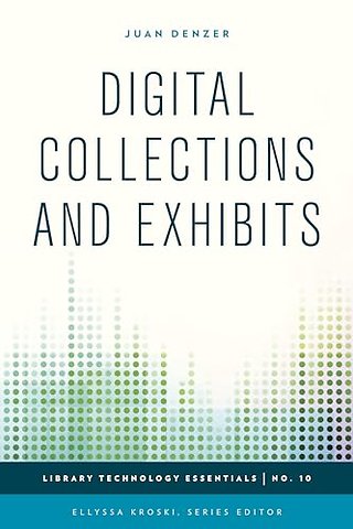 Digital Collections and Exhibits
