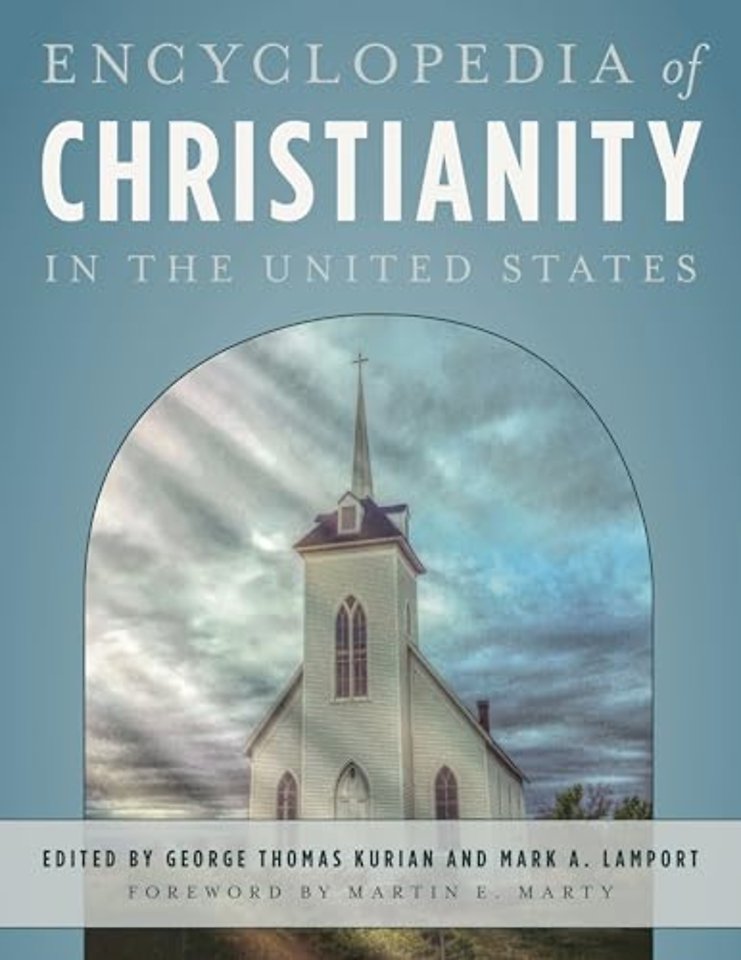 Encyclopedia of Christianity in the United States