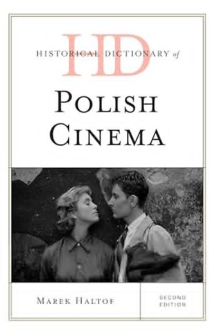 Historical Dictionary of Polish Cinema
