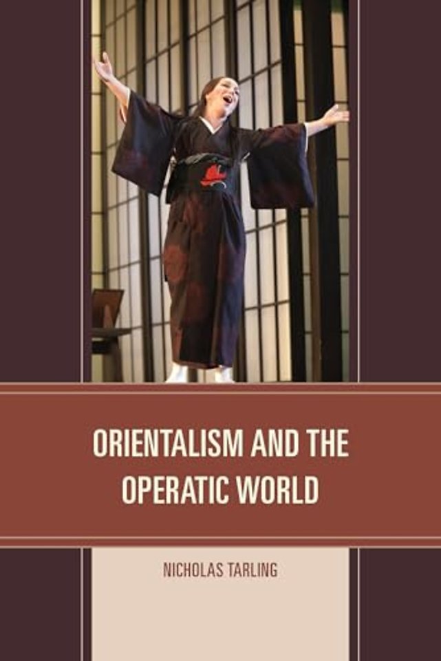 Orientalism and the Operatic World