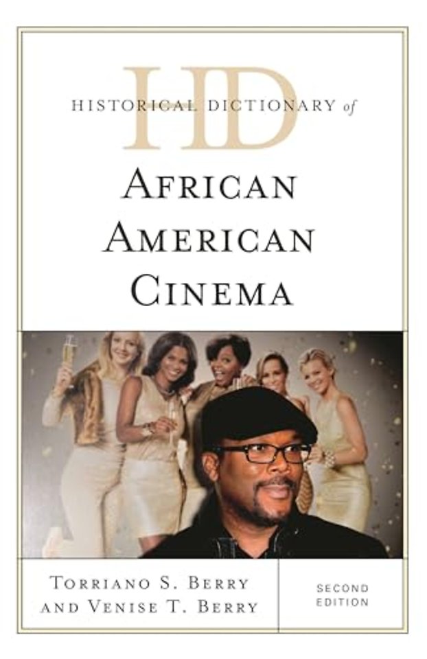Historical Dictionary of African American Cinema