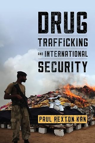 Drug Trafficking and International Security