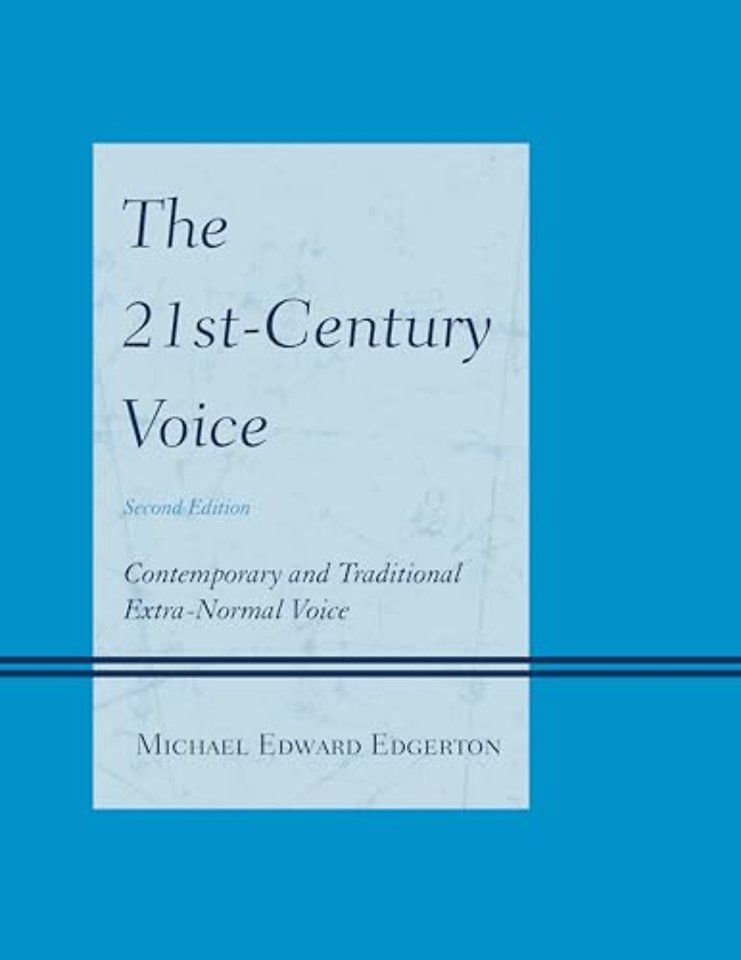The 21st-Century Voice