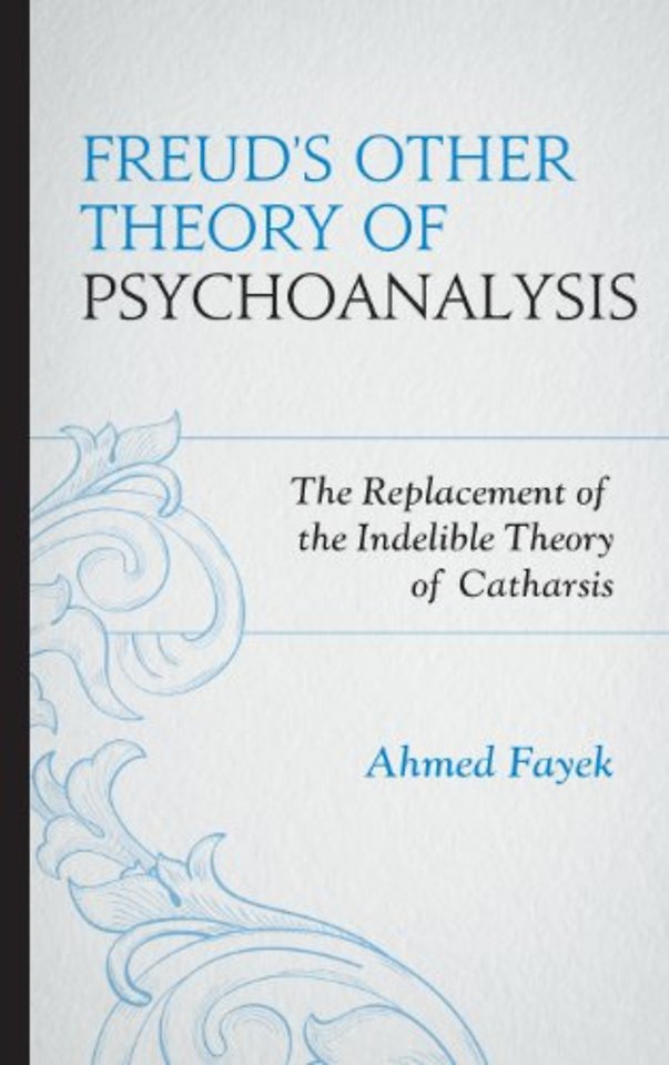 Freud's Other Theory of Psychoanalysis