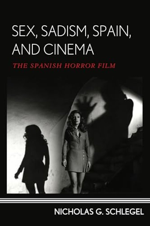 Sex, Sadism, Spain, and Cinema
